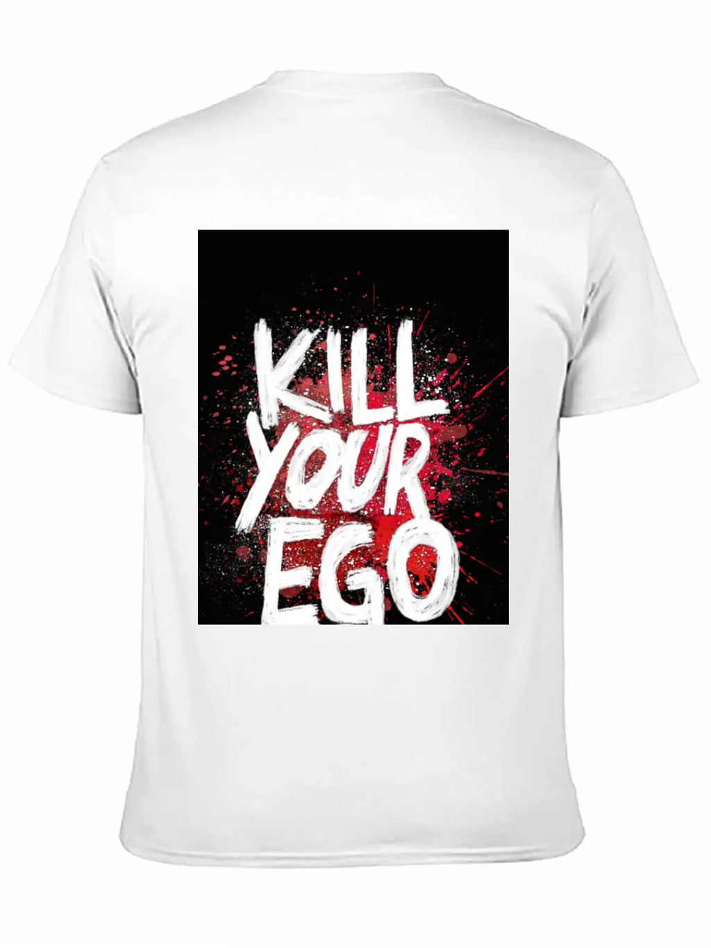 Kill Your Ego - Poster Unisex Casual T-Shirt – Clean Design For Daily Comfort
