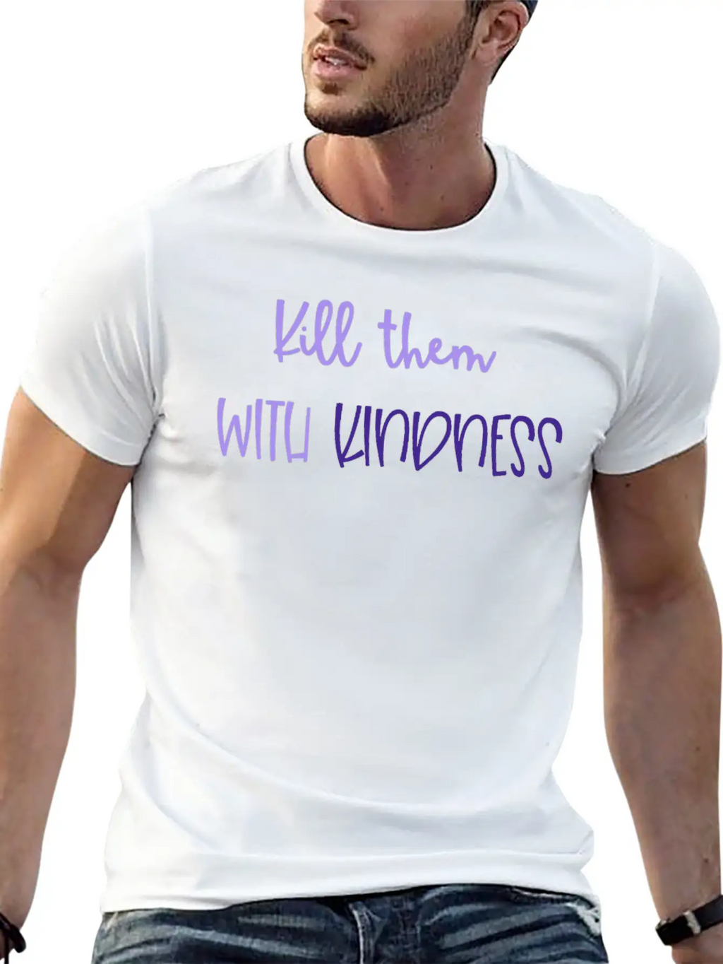 Kindness Kill Them With Kindness Unisex Short Sleeve Soft Cotton T-Shirt – Casual Everyday Wear