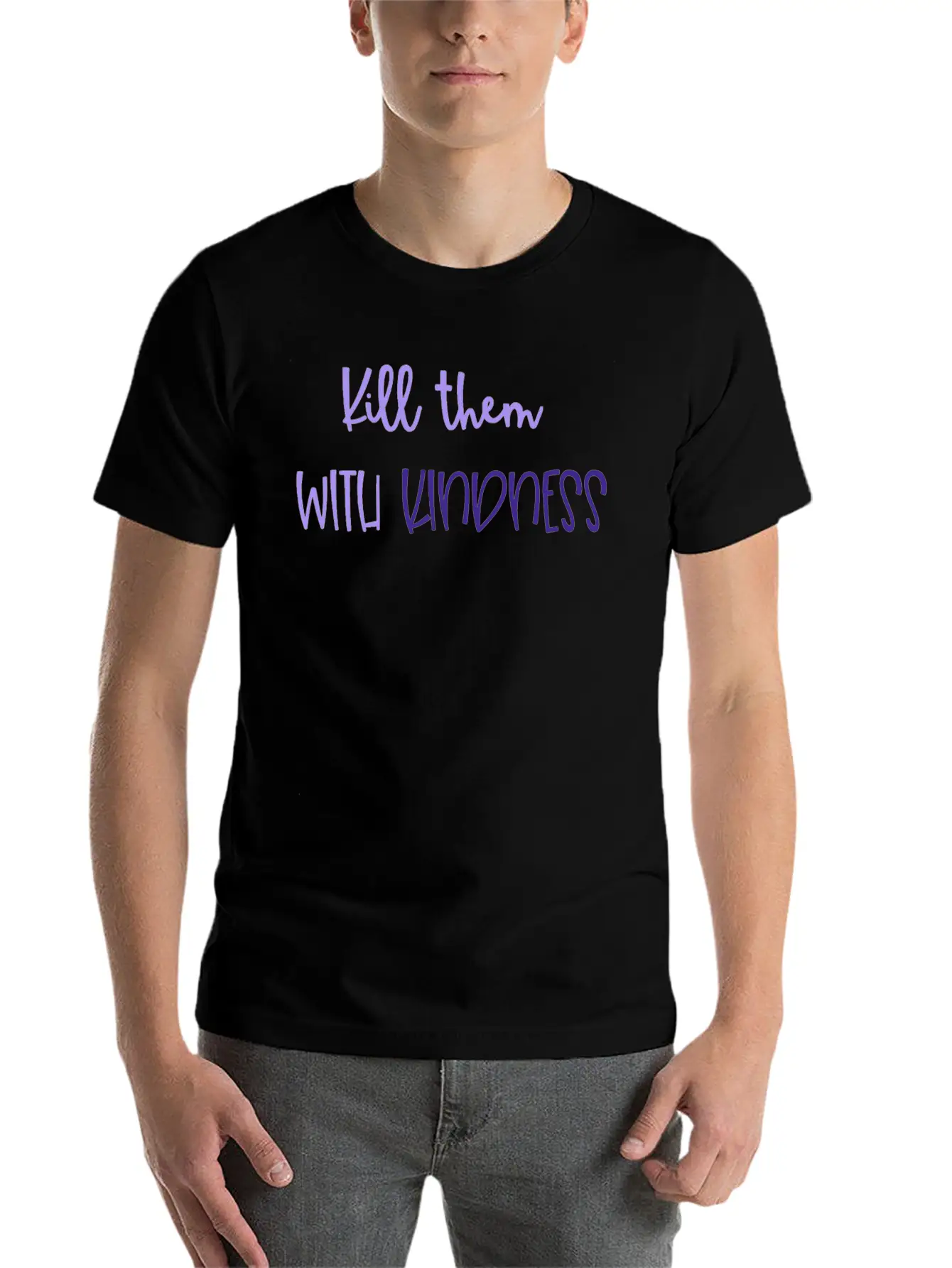 Kindness Kill Them With Kindness Unisex Short Sleeve Soft Cotton T-Shirt – Casual Everyday Wear