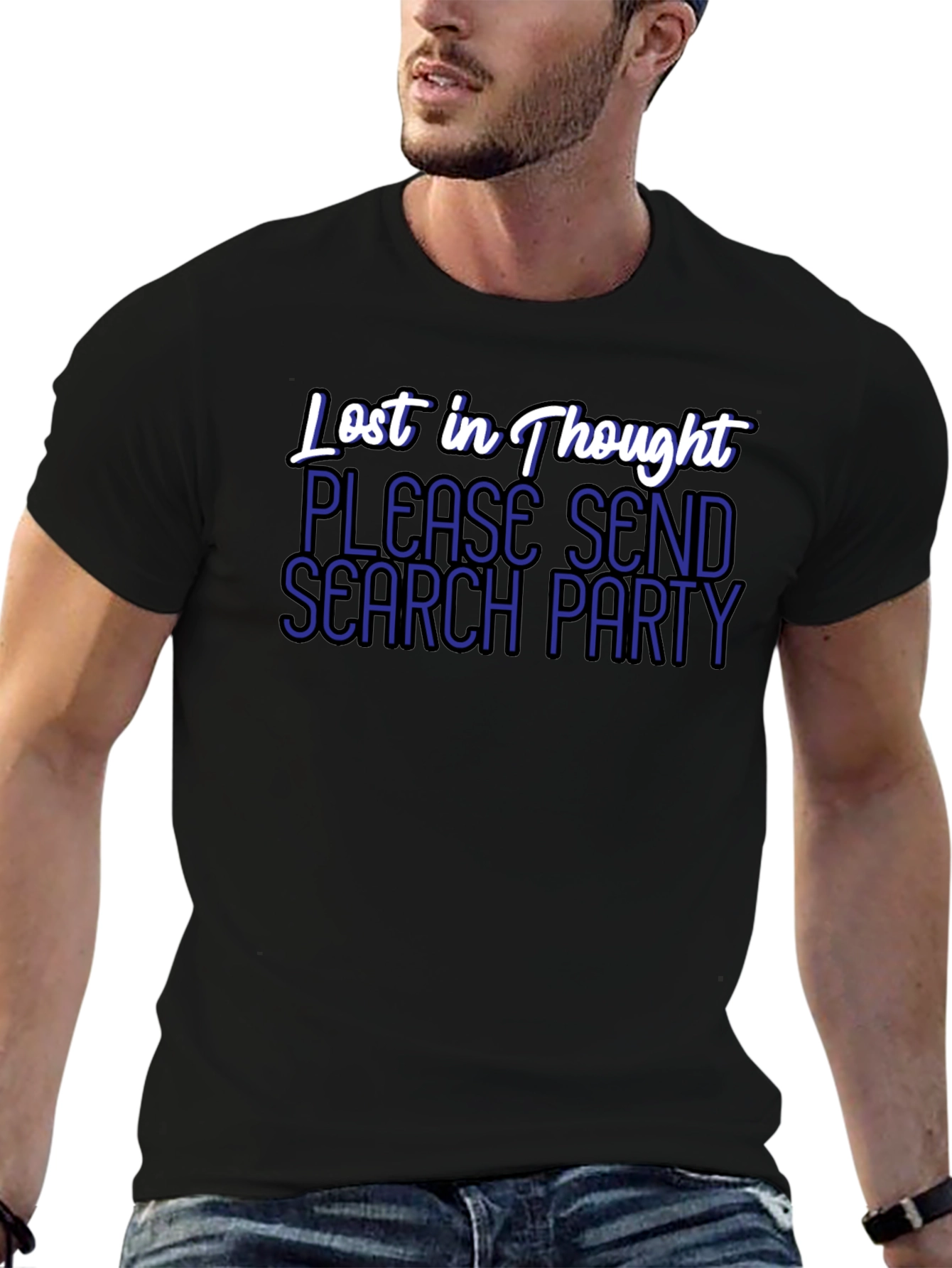 Lost in Thought T-Shirt - Send a Search Party!