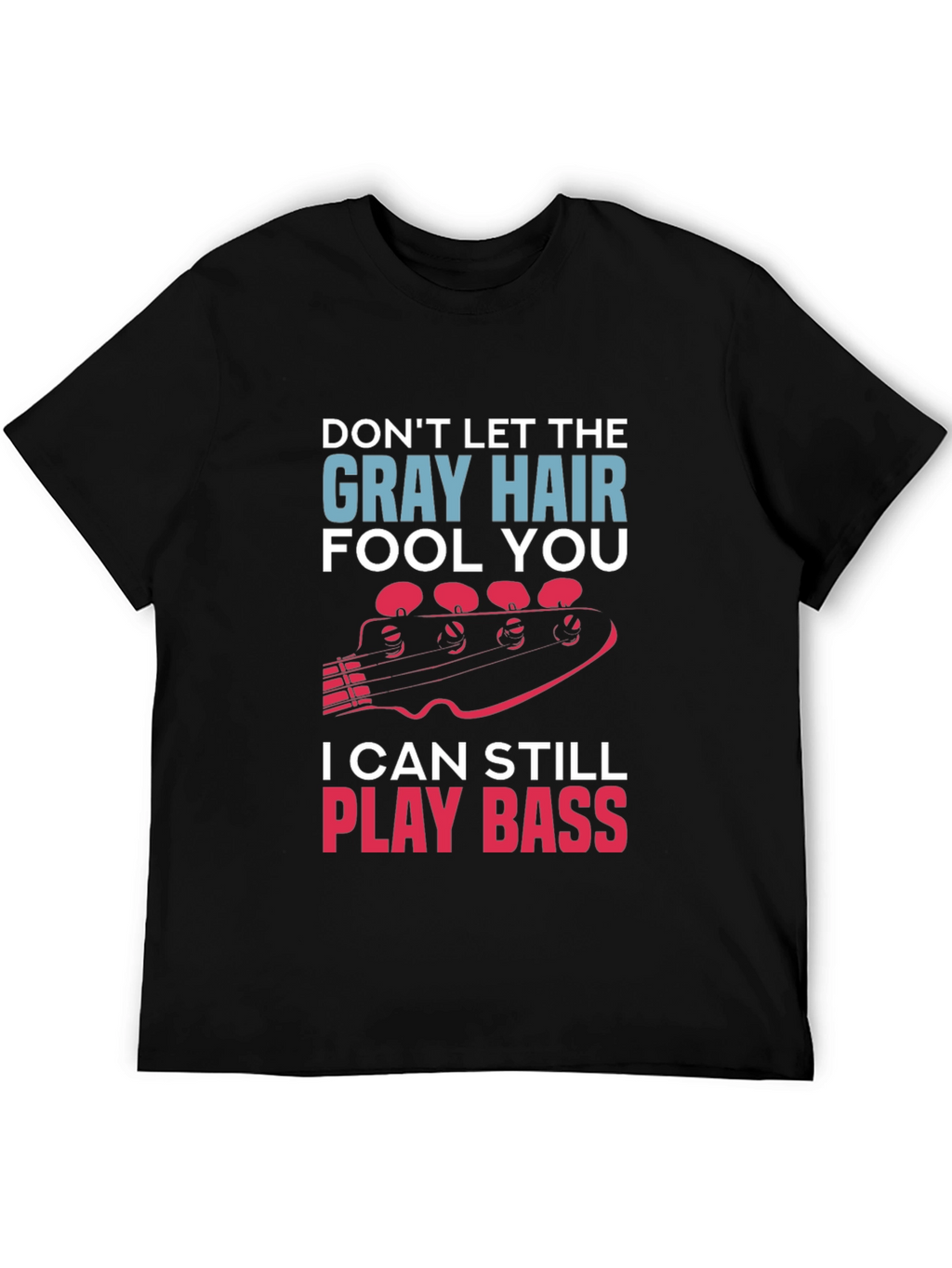 Gray Hair Bass Player T-Shirt