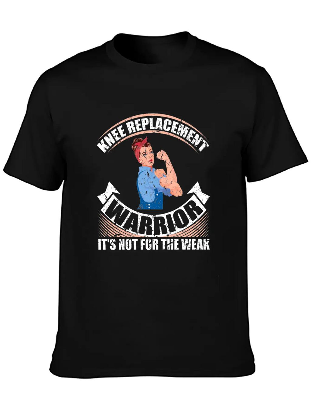 Knee Replacement Warrior Not For The Weak Recovery Casual Graphic T-Shirt – Simple And Comfortable Daily Wear