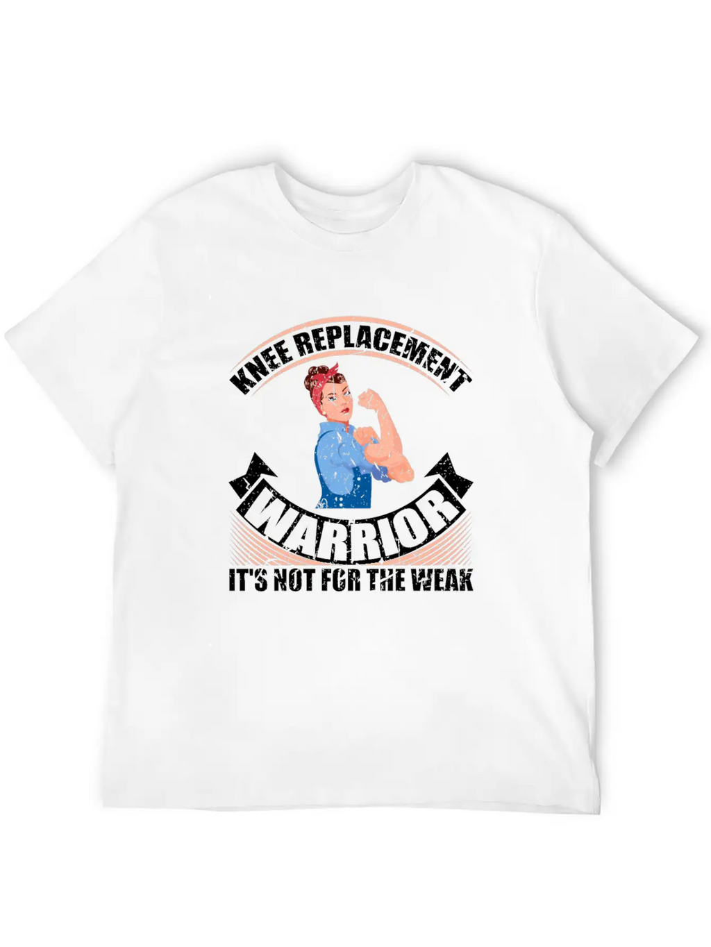 Knee Replacement Warrior Not For The Weak Recovery Casual Graphic T-Shirt – Simple And Comfortable Daily Wear