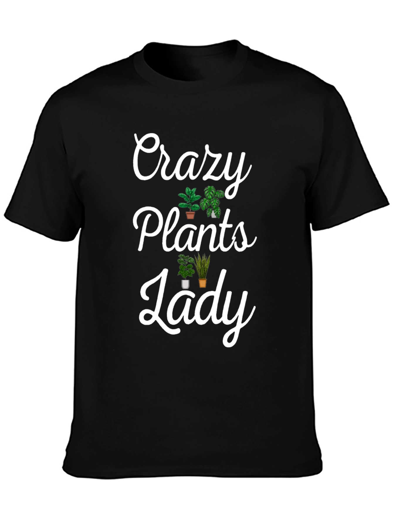 Crazy Plants Lady Graphic Tee - Novelty T-Shirt