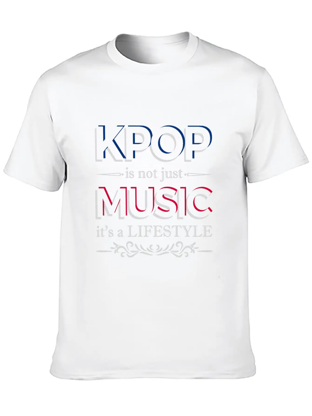 Kpop Is Not Just Music Is A Lifestyle Essential Cotton Tee For Daily Outfits – Unisex Style