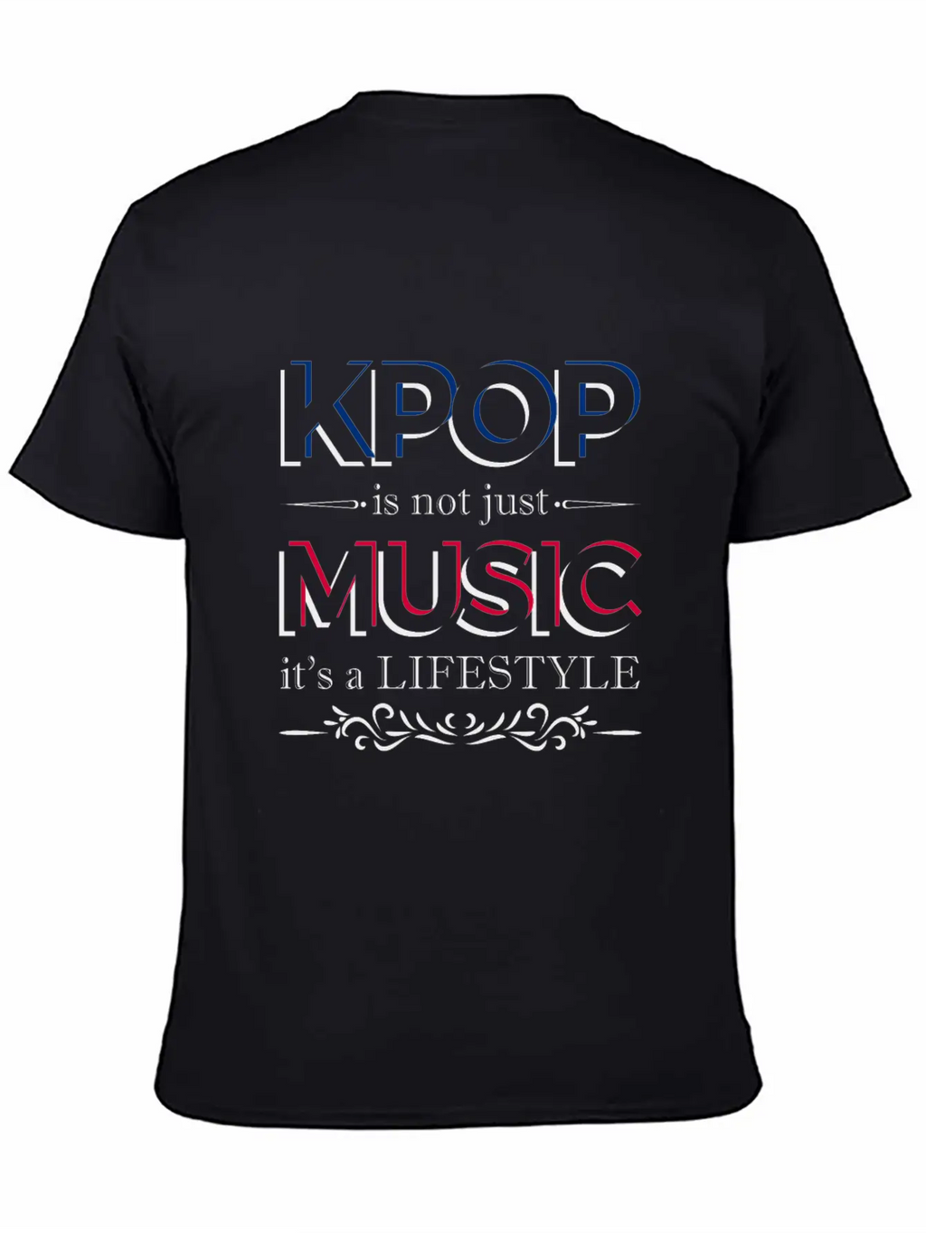 Kpop Is Not Just Music Is A Lifestyle Essential Cotton Tee For Daily Outfits – Unisex Style