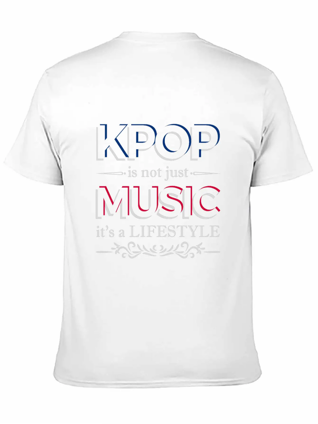 Kpop Is Not Just Music Is A Lifestyle Essential Cotton Tee For Daily Outfits – Unisex Style