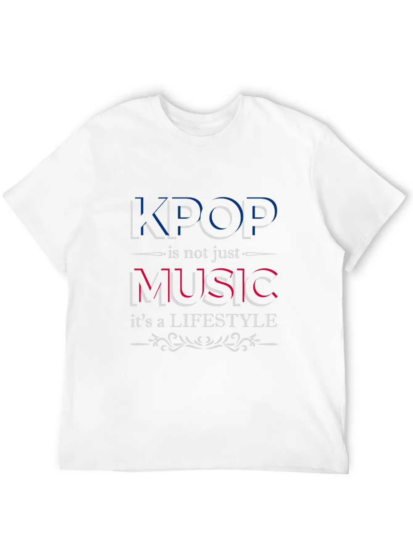 Kpop Is Not Just Music Is A Lifestyle Essential Cotton Tee For Daily Outfits – Unisex Style