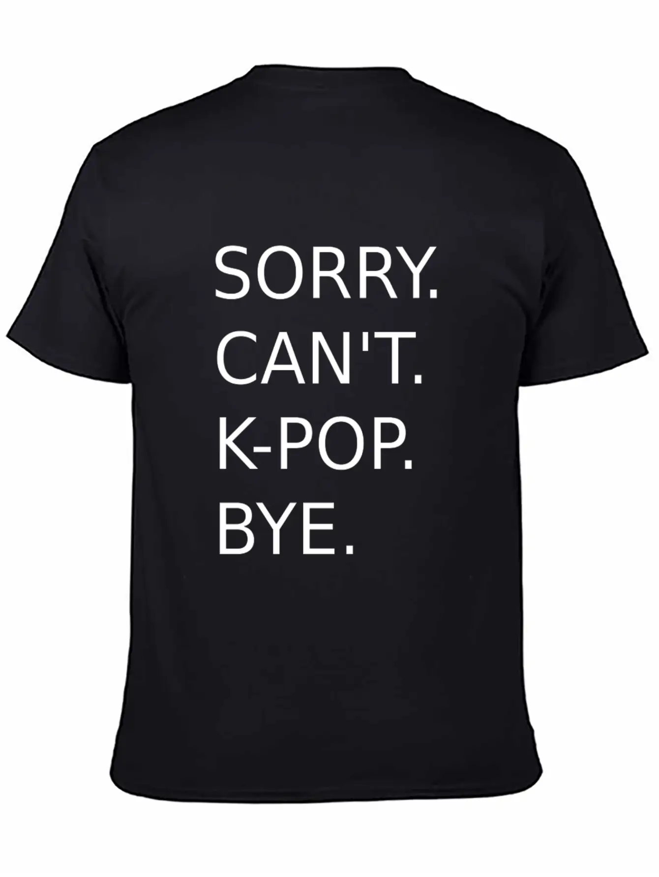 Kpop Korean Pop Music K-Pop Saying Stylish Everyday T-Shirt – Unisex Basic Cotton Tee