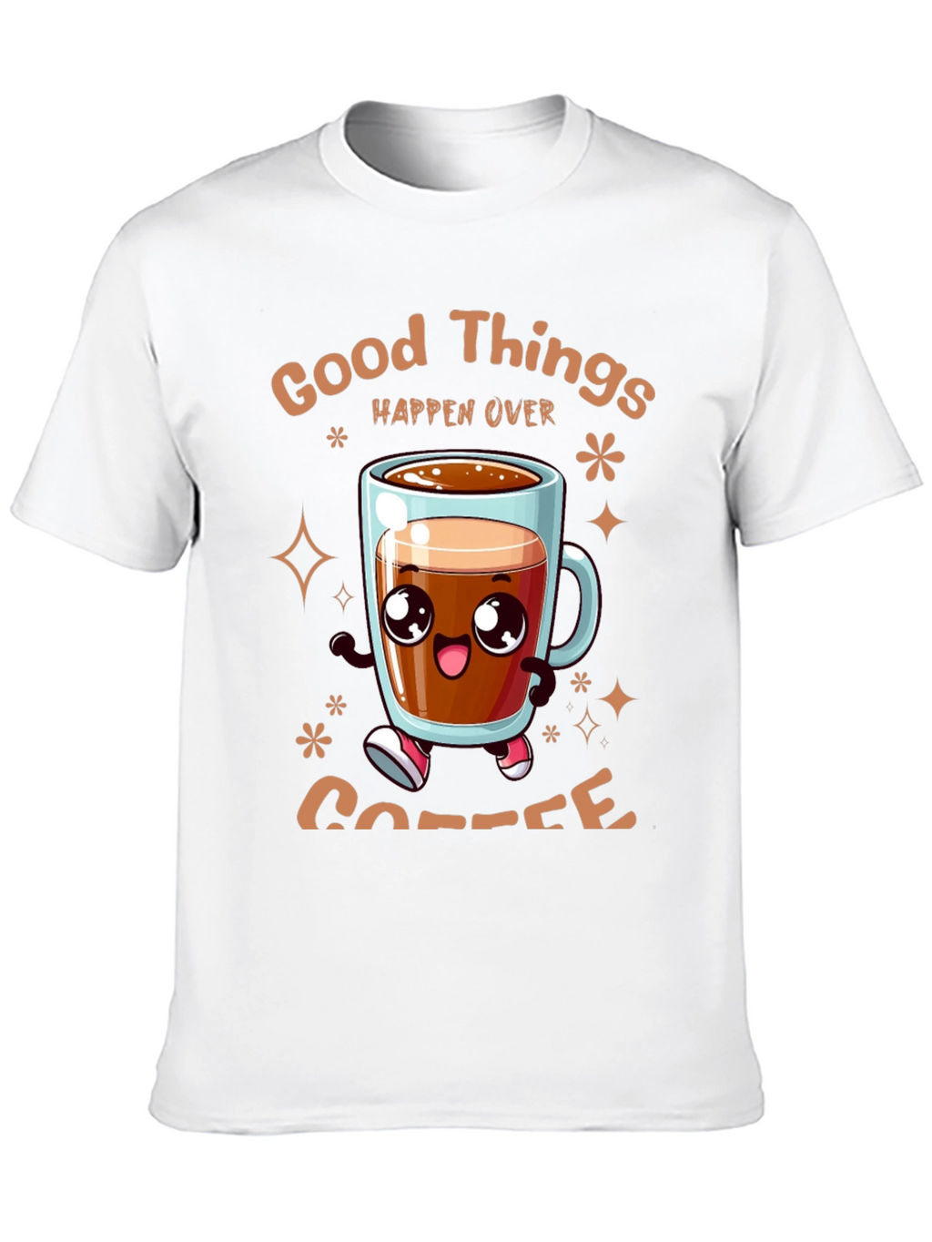 Good Things Happen Over Coffee T-Shirt