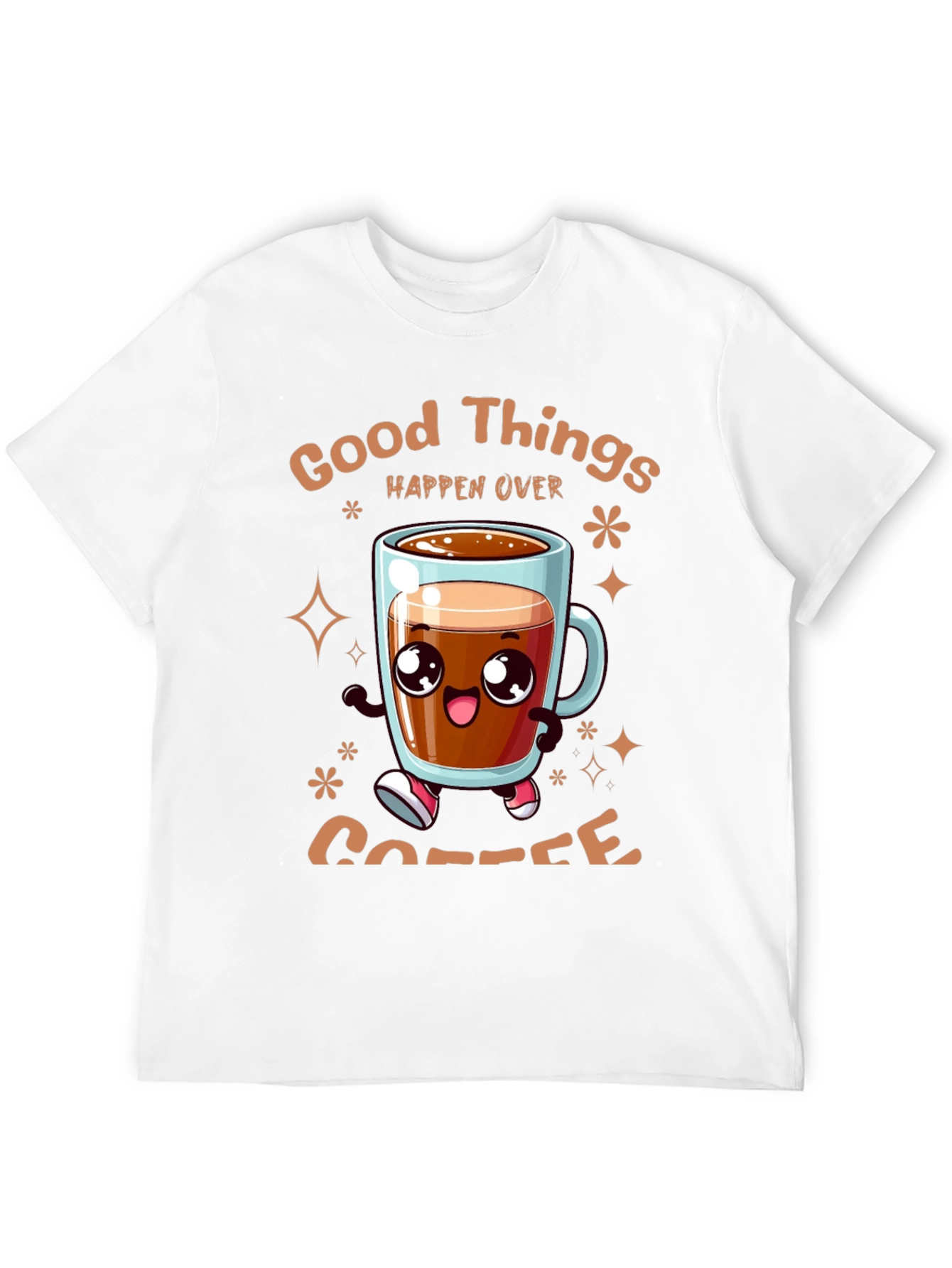 Good Things Happen Over Coffee T-Shirt