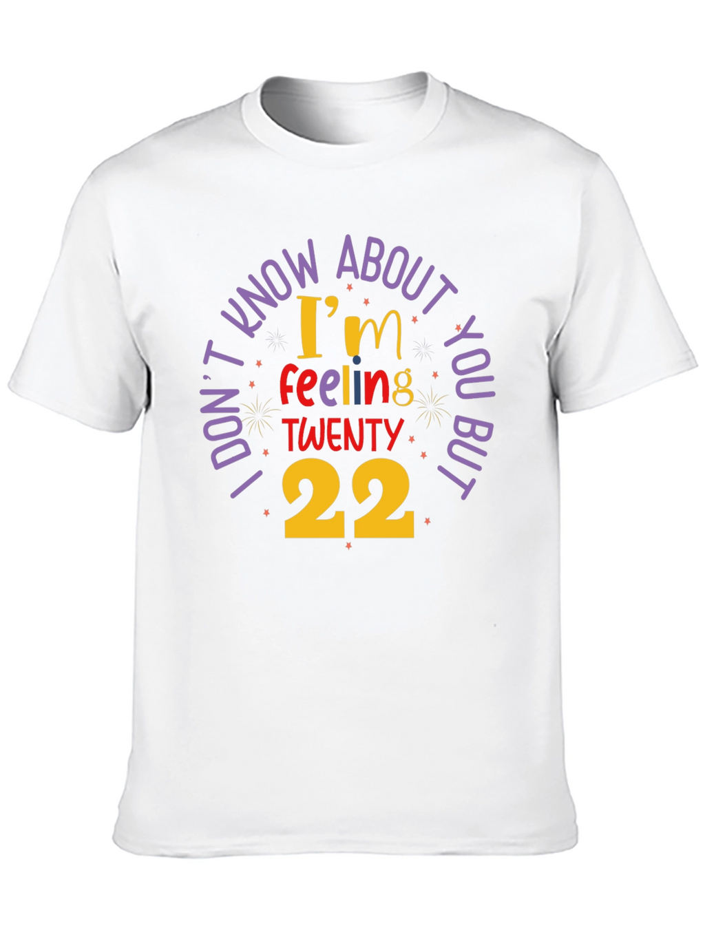 Feeling Twenty 22 Graphic Tee