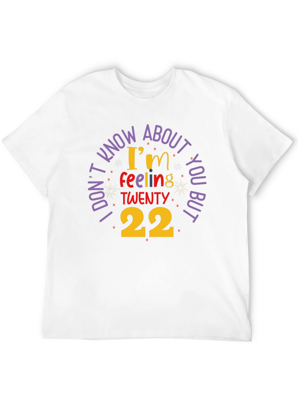 Feeling Twenty 22 Graphic Tee