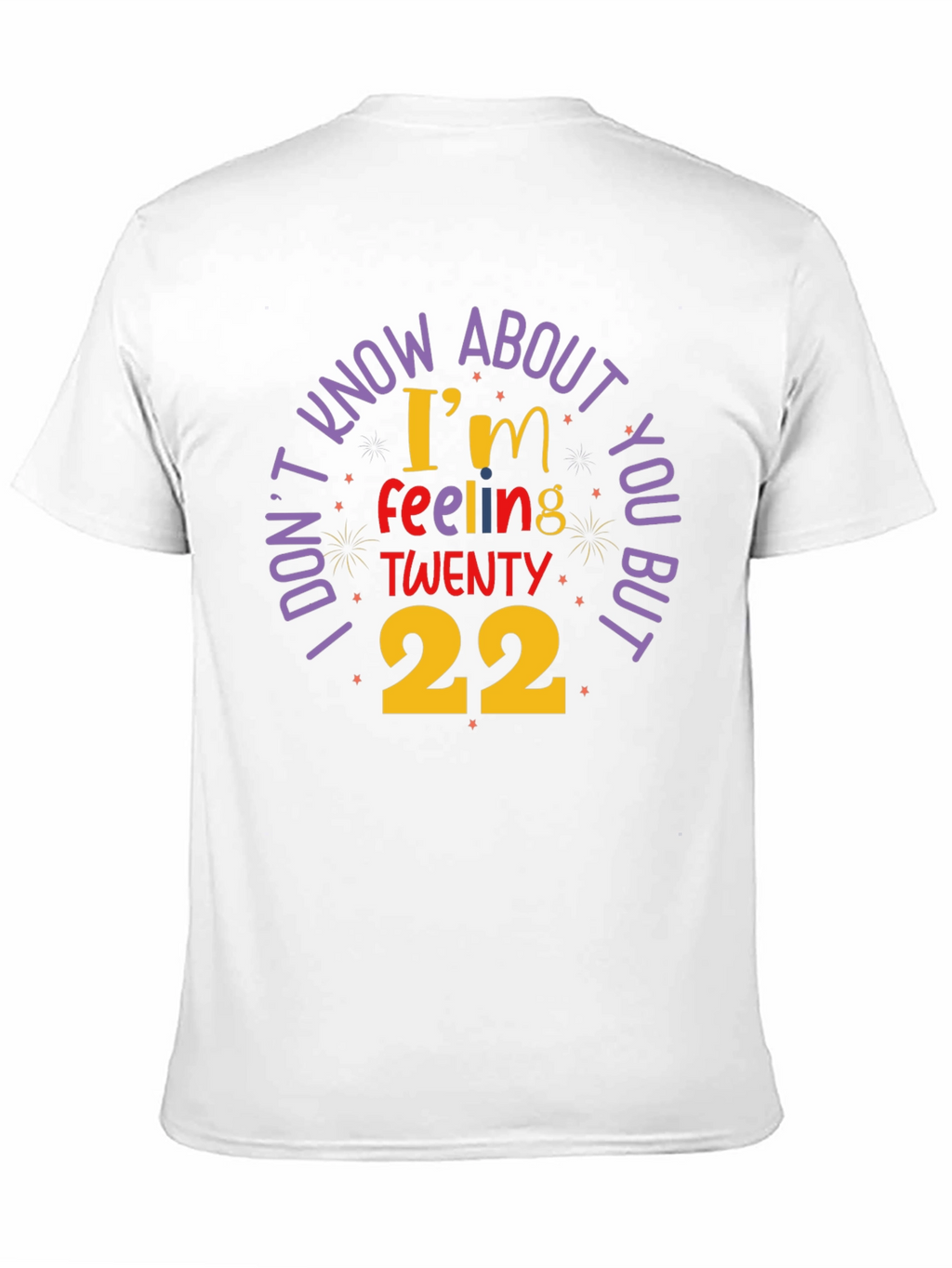 Feeling Twenty 22 Graphic Tee