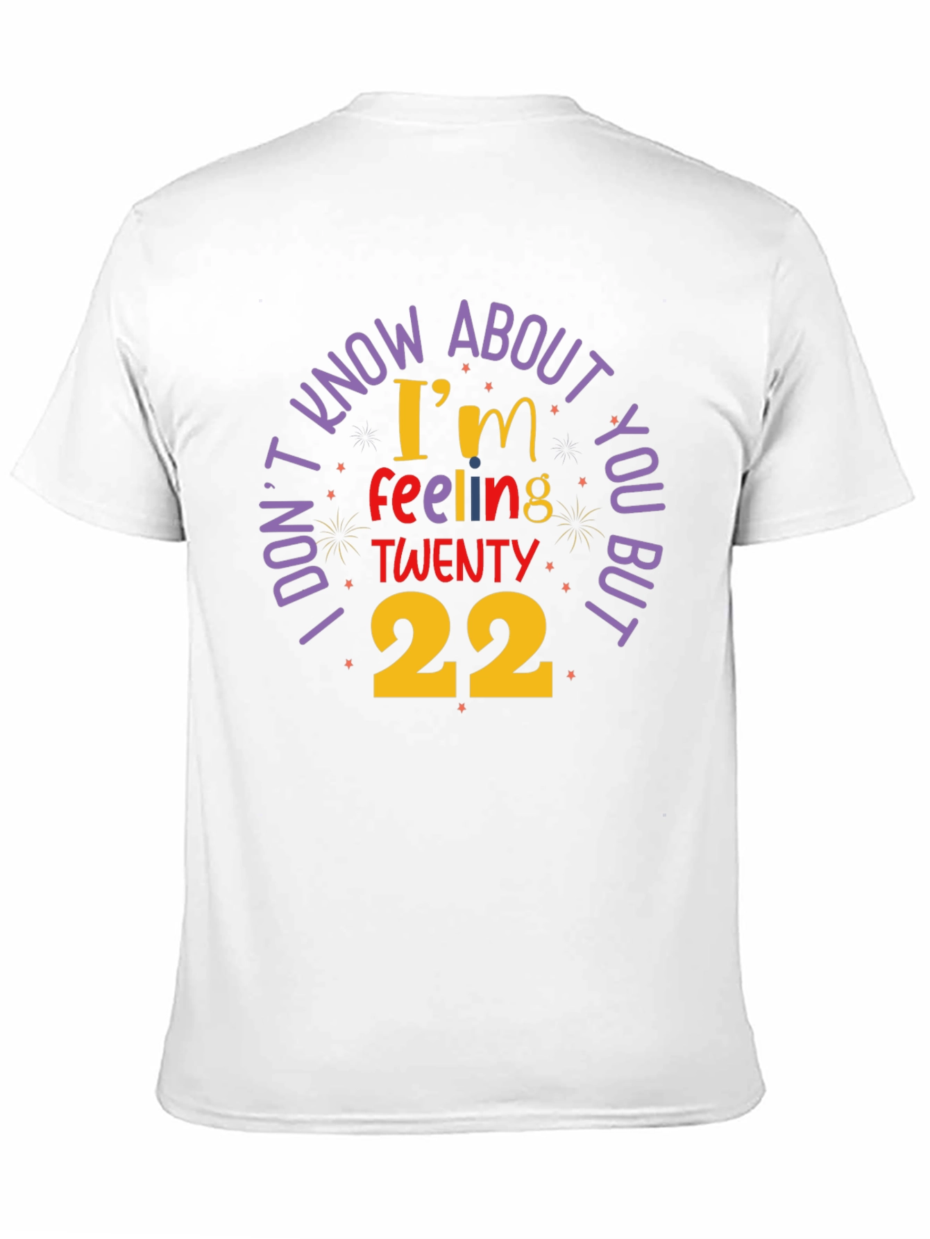 Feeling Twenty 22 Graphic Tee