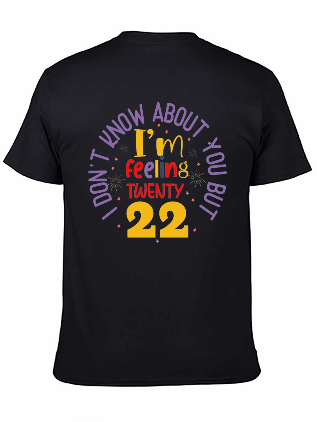 Feeling Twenty 22 Graphic Tee