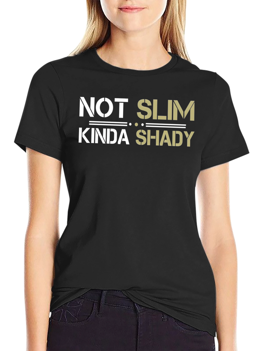 Not Slim Kinda Shady T-Shirt