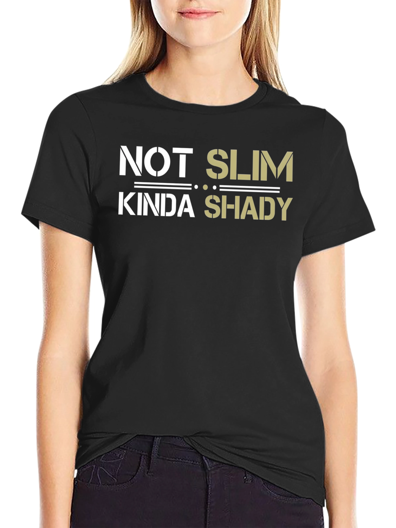Not Slim Kinda Shady T-Shirt