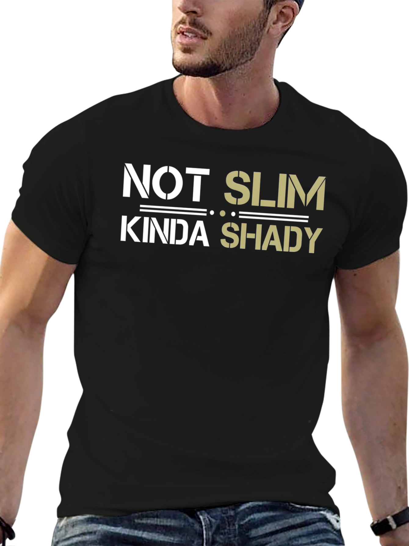 Not Slim Kinda Shady T-Shirt