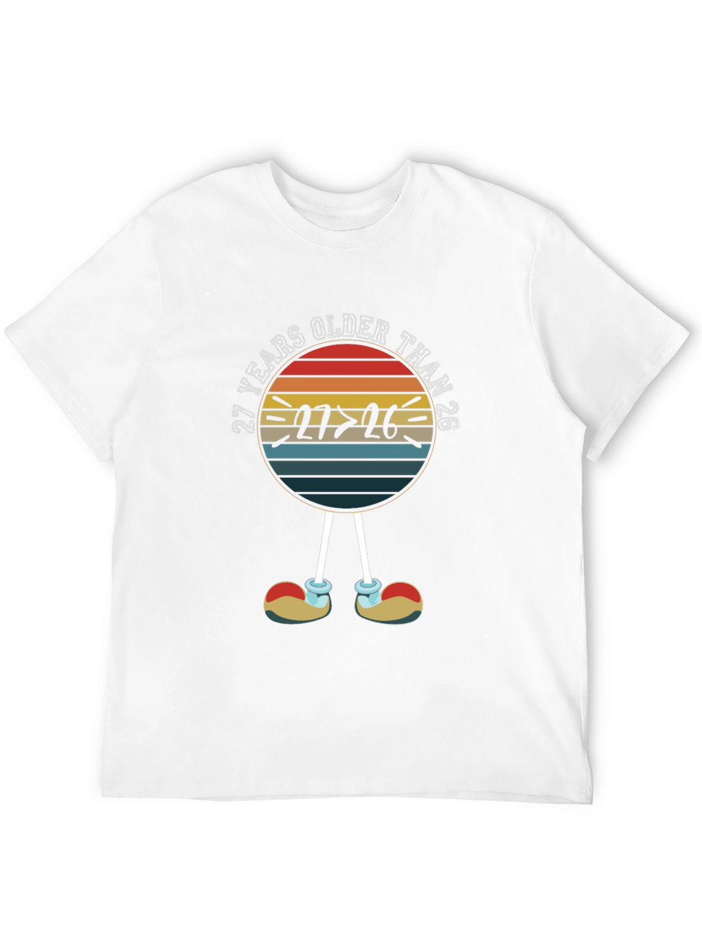 27 Years Older Than 26 Funny T-Shirt