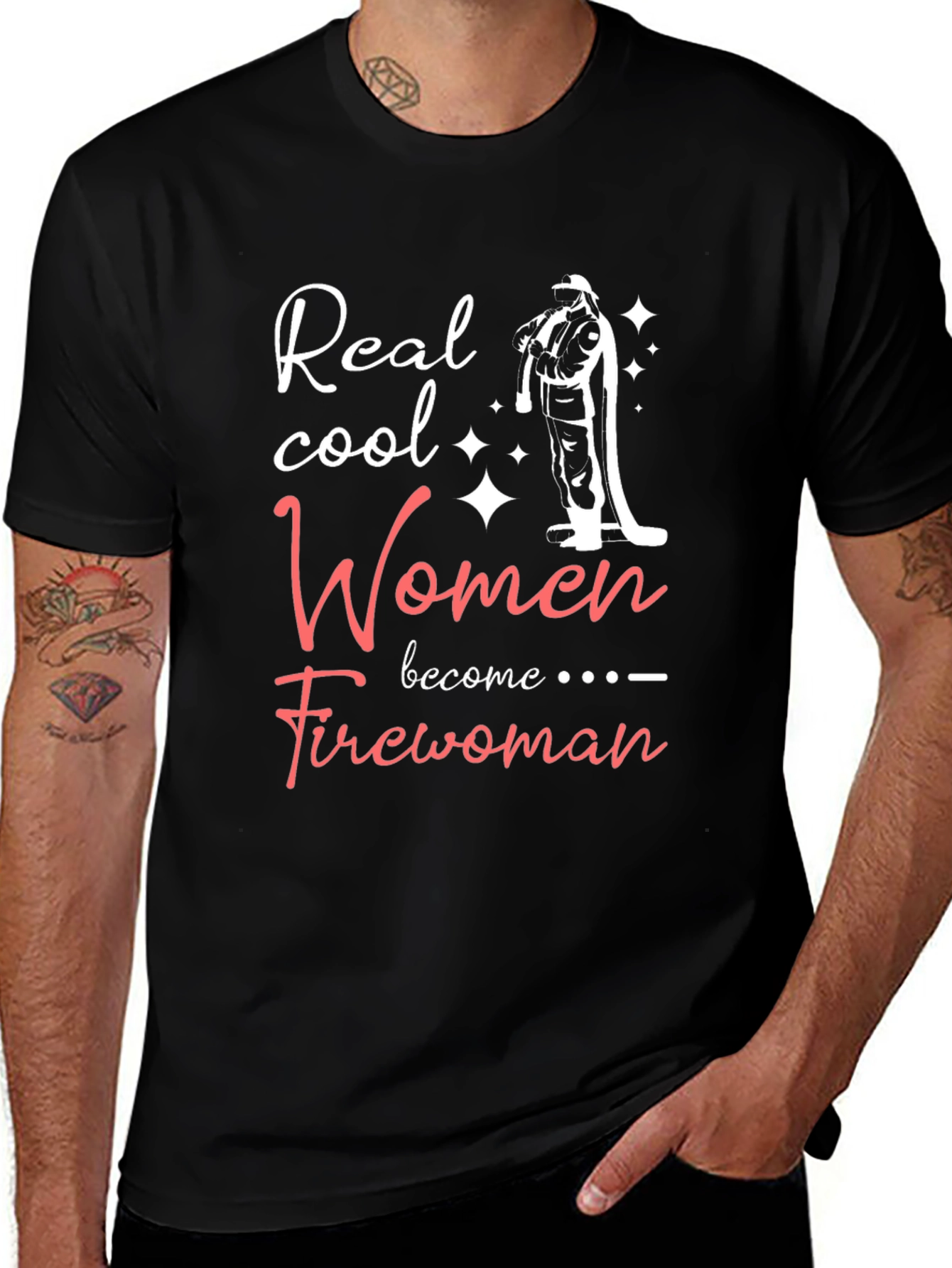 Real Cool Women Become Firewoman T-Shirt