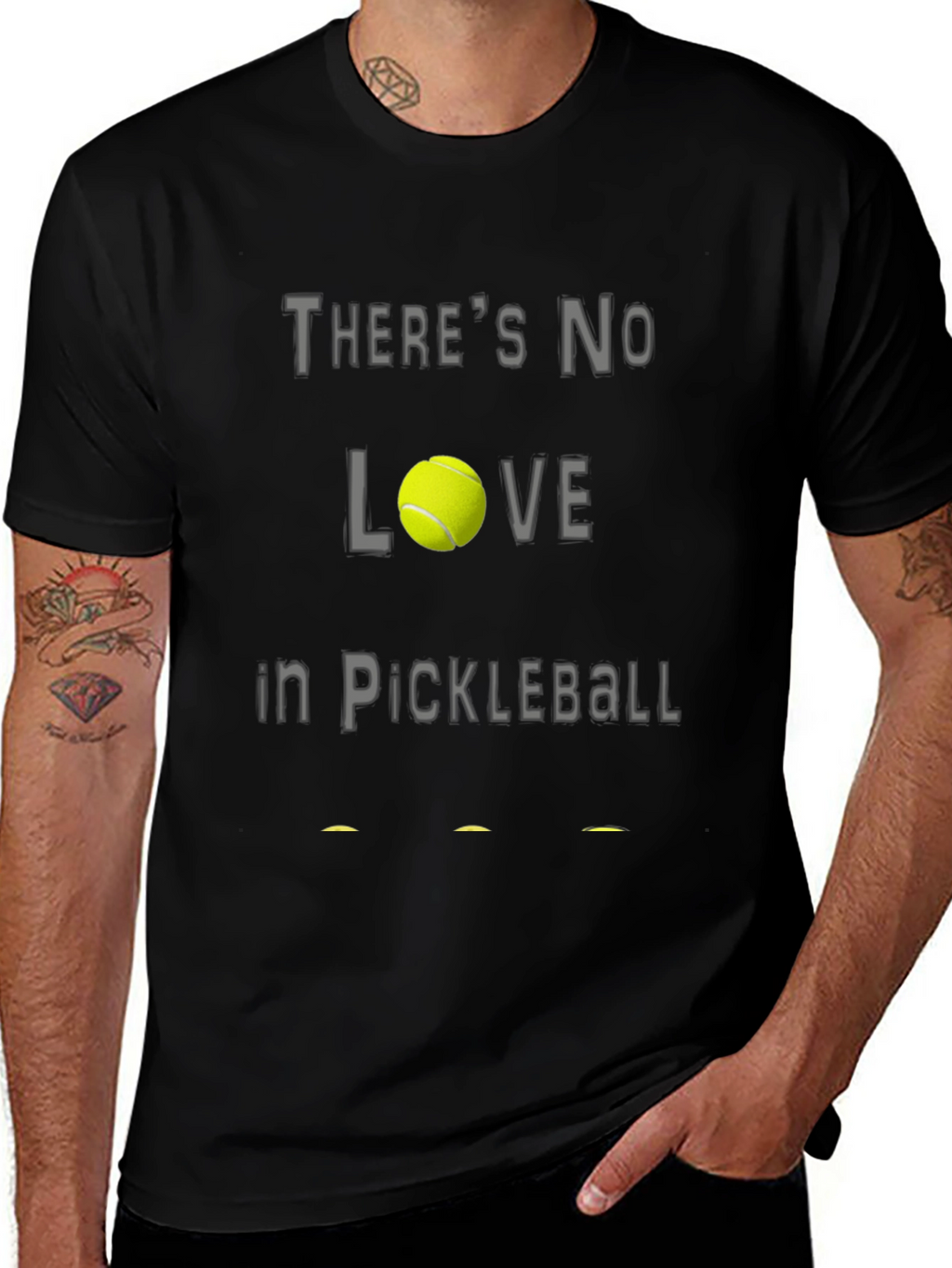 Theres No Love in Pickleball T-Shirt