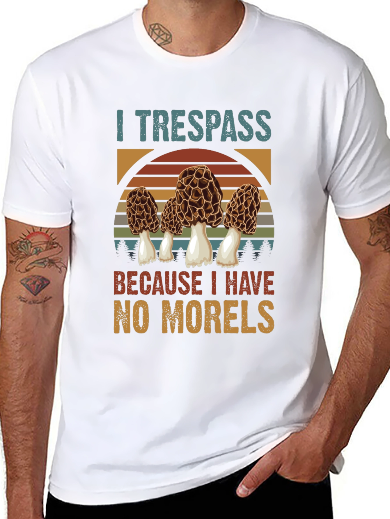 I Trespass For Morels Mushroom Hunter T-Shirt