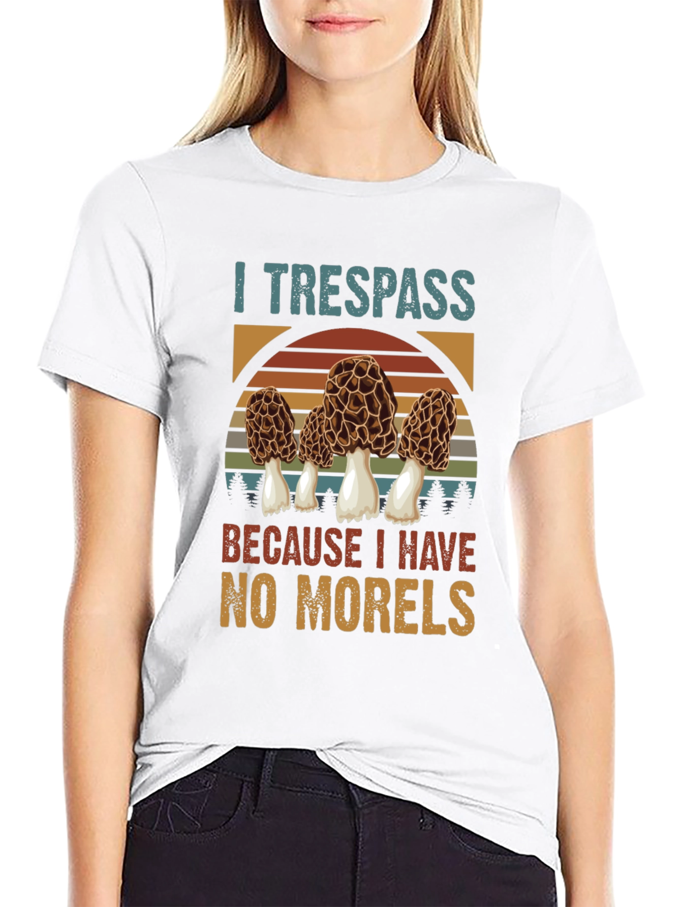 I Trespass For Morels Mushroom Hunter T-Shirt