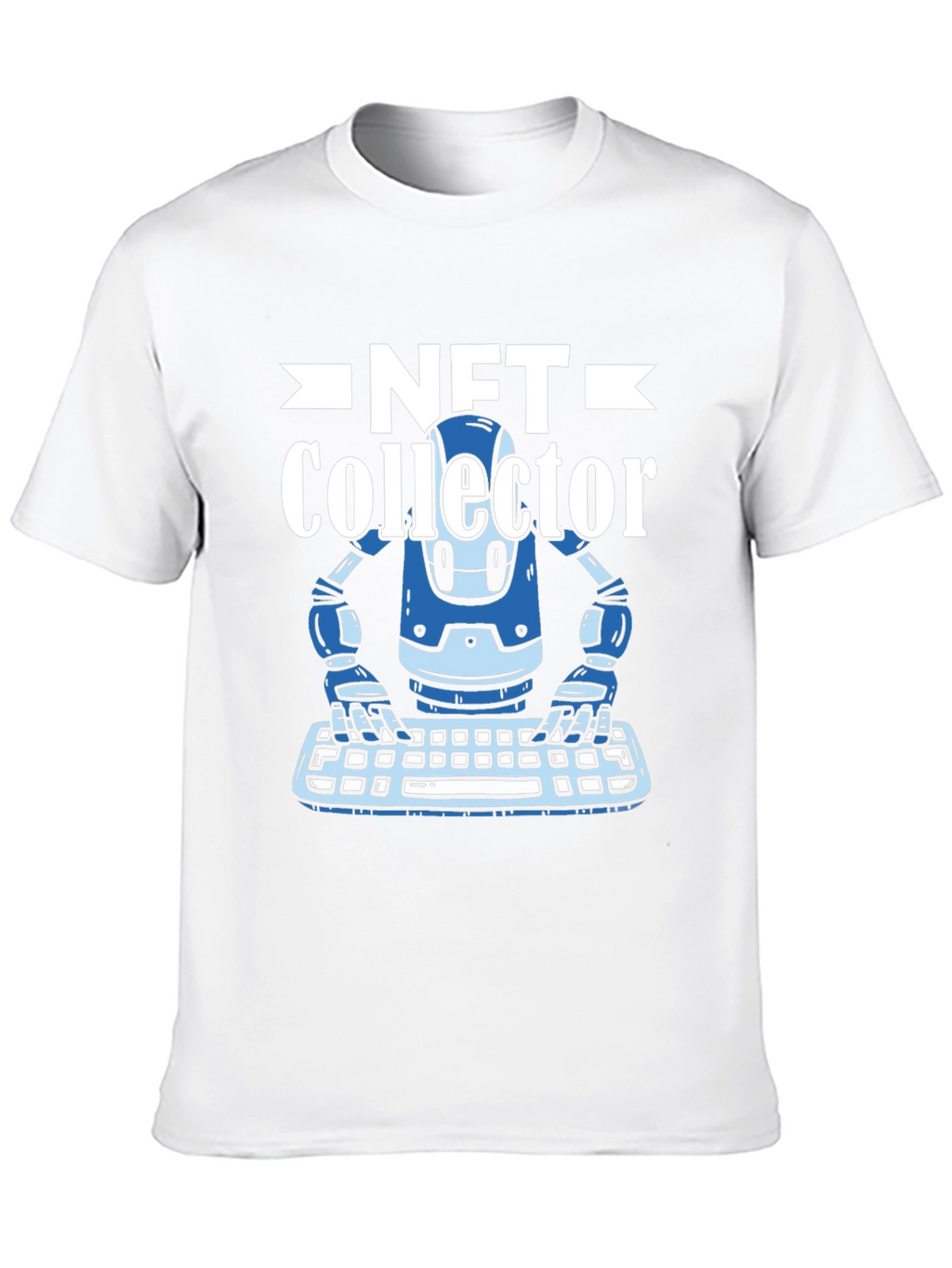 NFT Collector T-Shirt - Crypto Robot Design