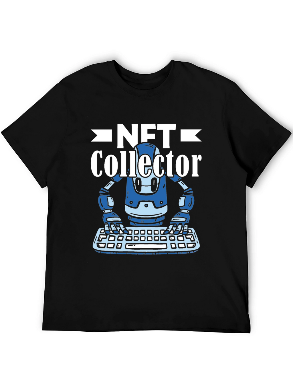 NFT Collector T-Shirt - Crypto Robot Design