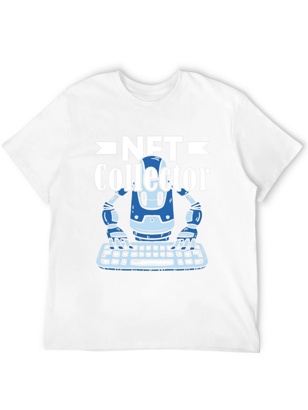 NFT Collector T-Shirt - Crypto Robot Design
