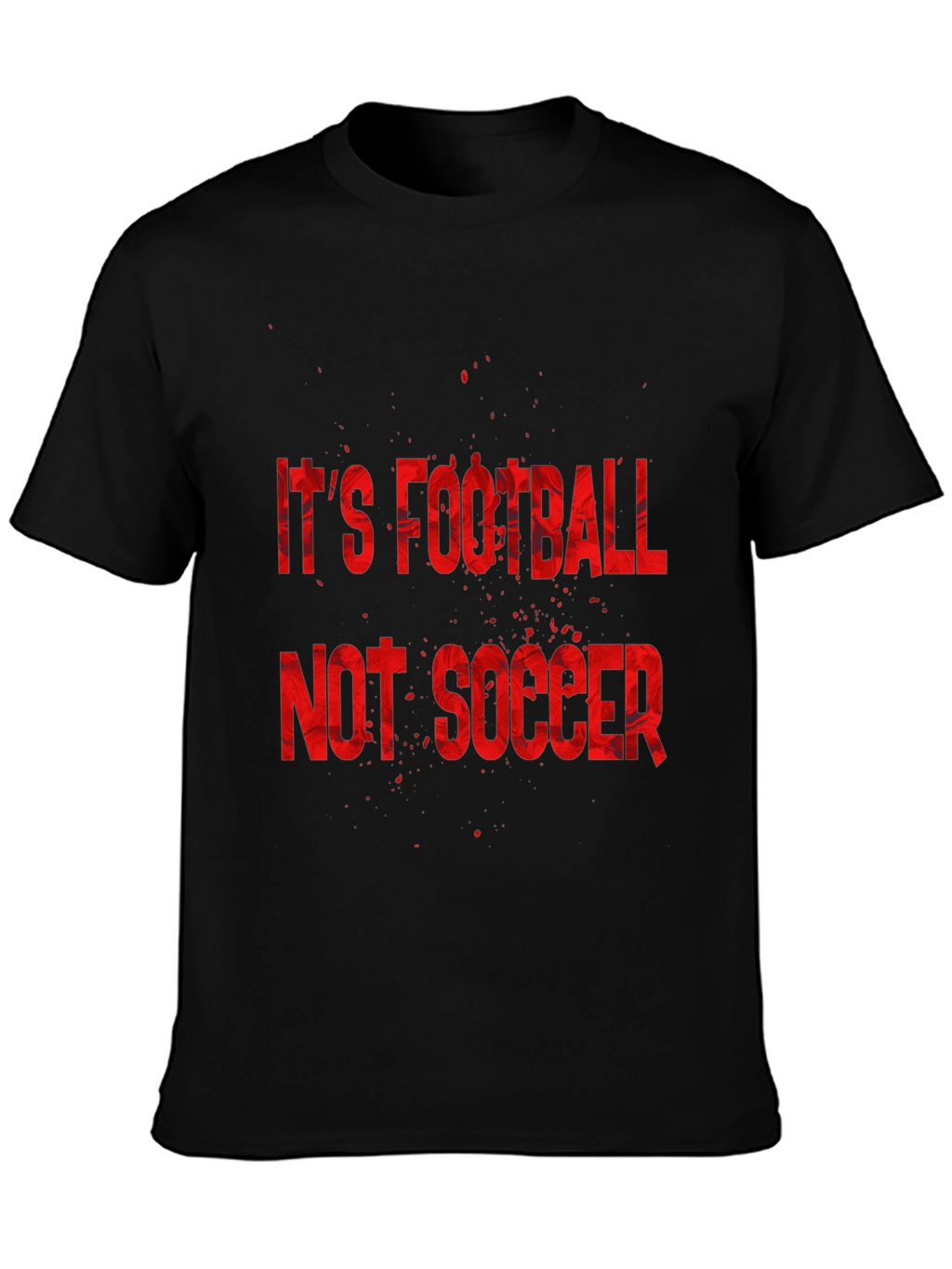 Its Football Not Soccer T-Shirt