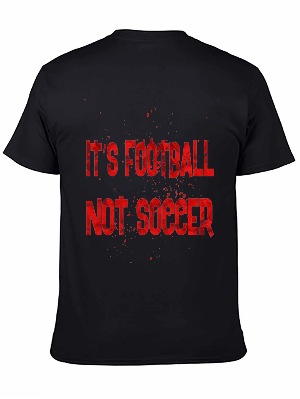 Its Football Not Soccer T-Shirt