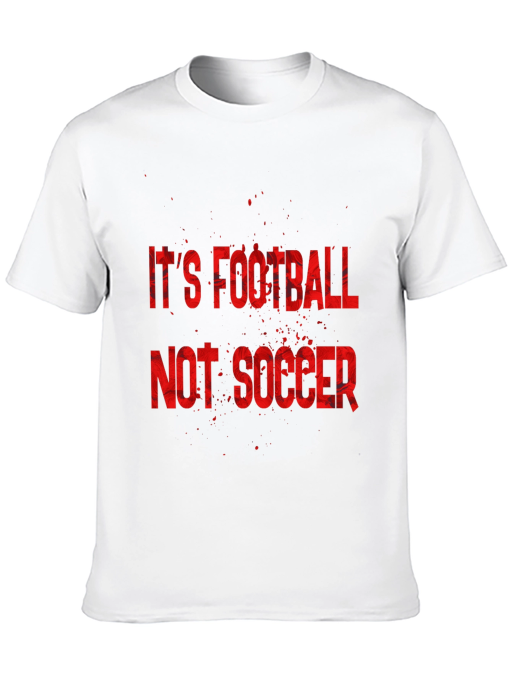 Its Football Not Soccer T-Shirt