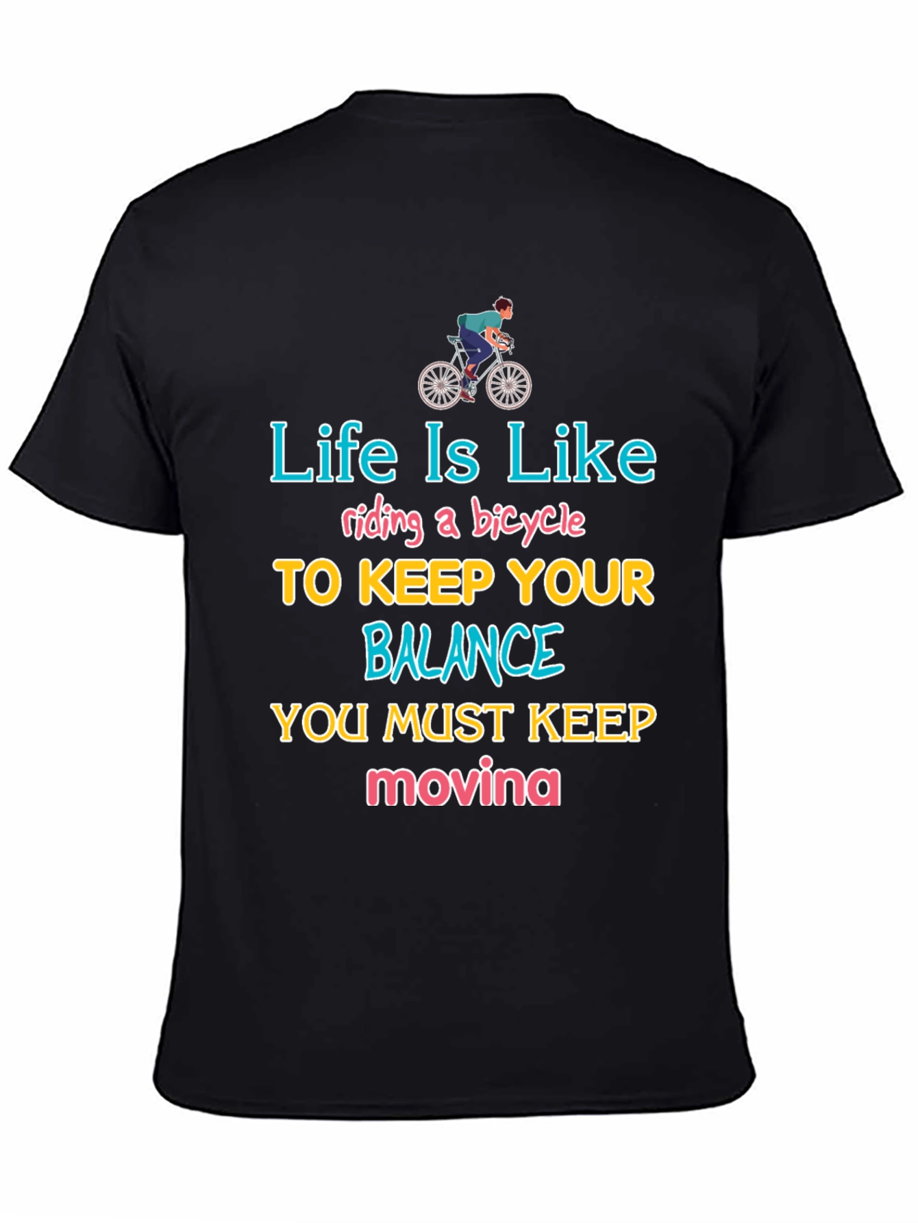 Life Is Like Riding a Bicycle T-Shirt