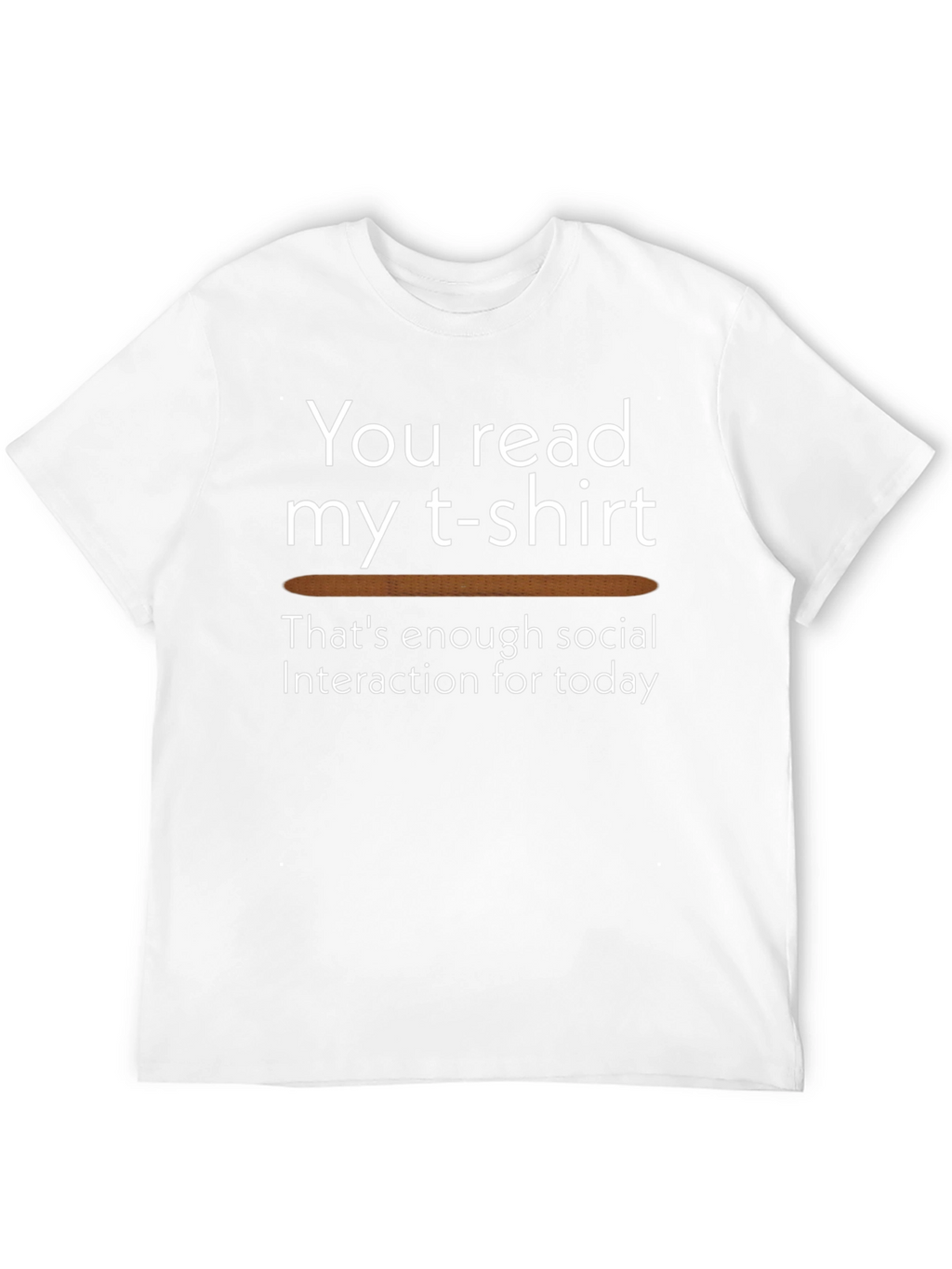 Humorous Graphic Tee - You Read My T-Shirt