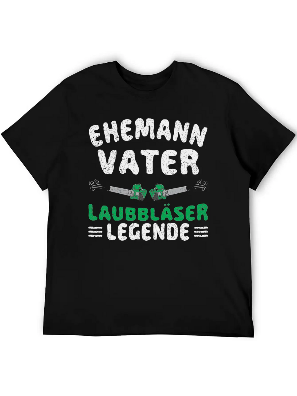 Landscapers Leaf Blowing Husband Father Gardens Unisex Short Sleeve Soft Cotton T-Shirt – Casual Everyday Wear