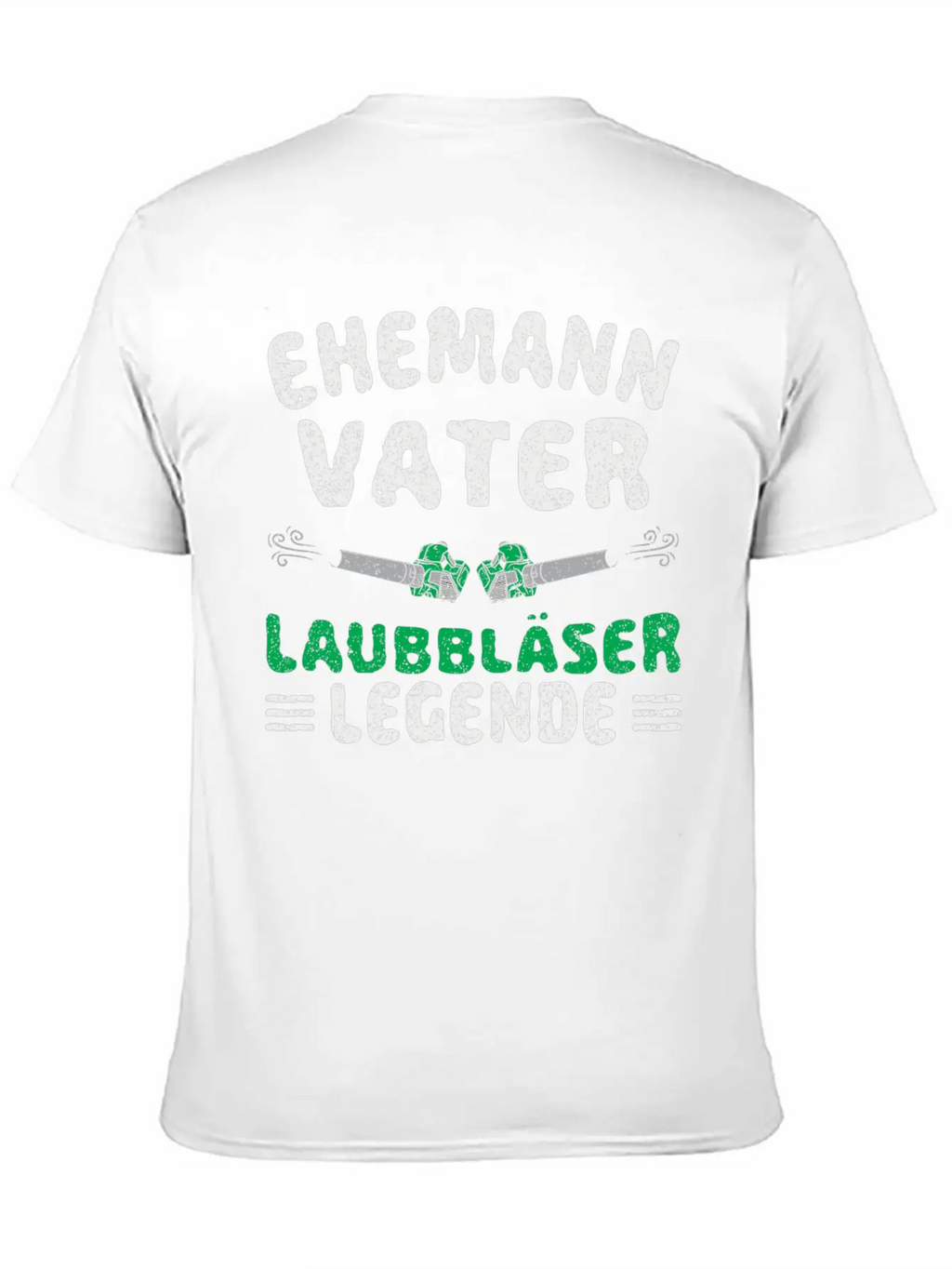 Landscapers Leaf Blowing Husband Father Gardens Unisex Short Sleeve Soft Cotton T-Shirt – Casual Everyday Wear