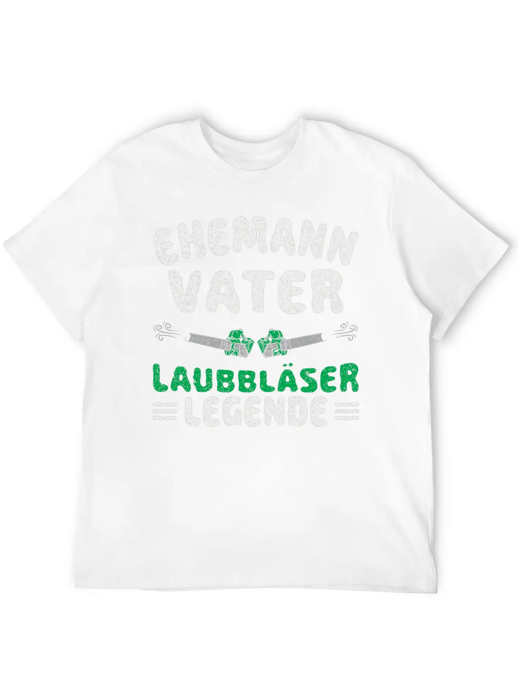 Landscapers Leaf Blowing Husband Father Gardens Unisex Short Sleeve Soft Cotton T-Shirt – Casual Everyday Wear