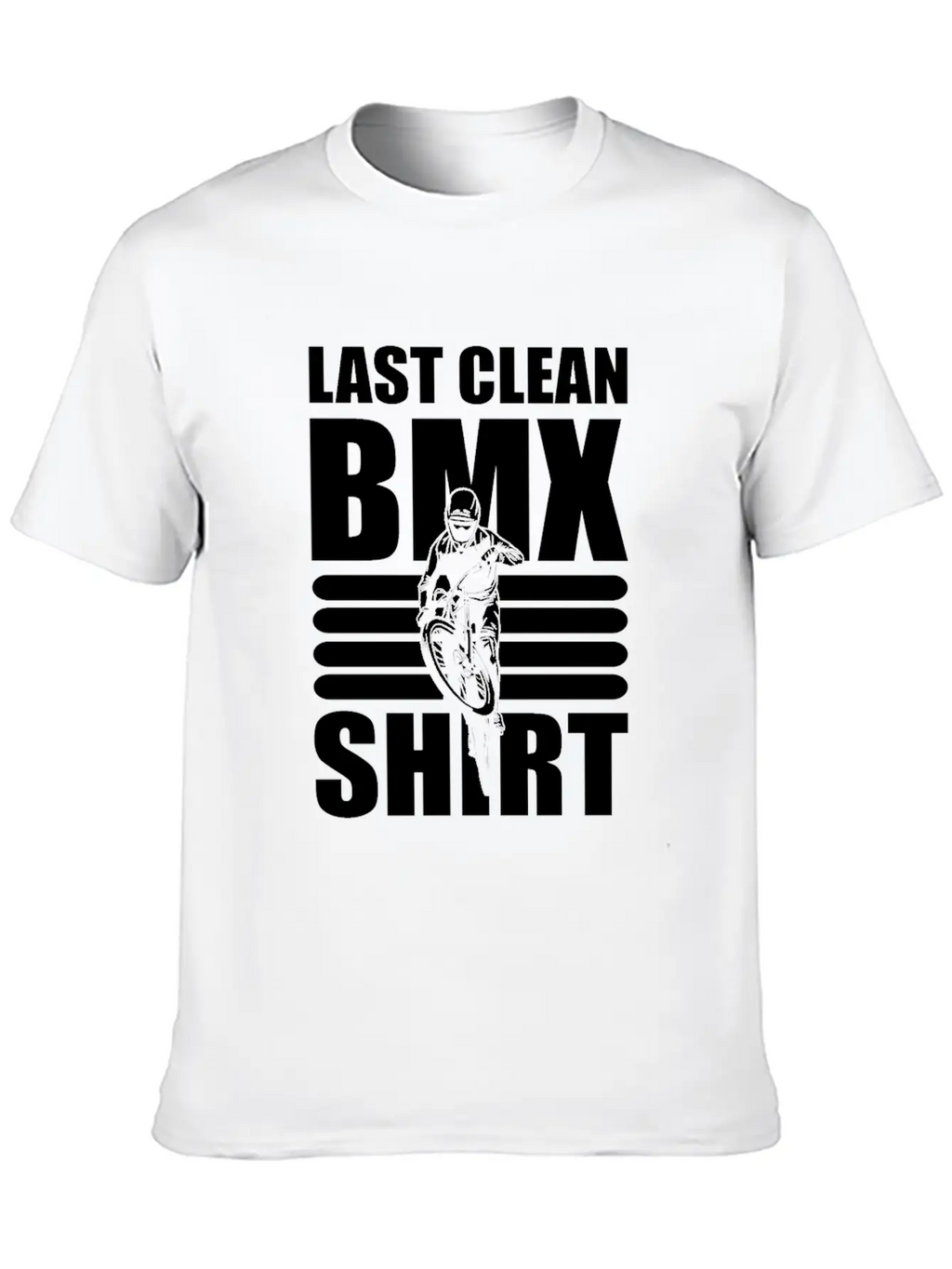 Last Clean BMX Shirt Mountain Bike Unisex Short Sleeve Soft Cotton T-Shirt – Casual Everyday Wear