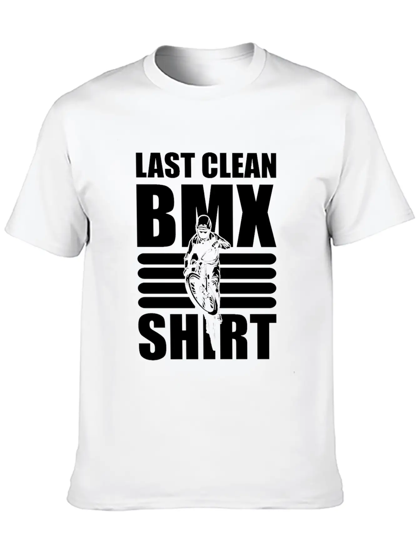 Last Clean BMX Shirt Mountain Bike Unisex Short Sleeve Soft Cotton T-Shirt – Casual Everyday Wear