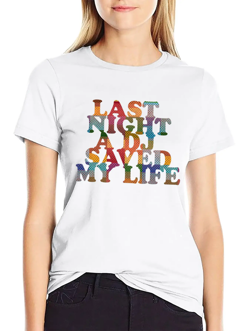 Last Night A Dj Saved My Life Classic Fit Graphic Tee For Daily Comfort – Unisex Cotton Shirt
