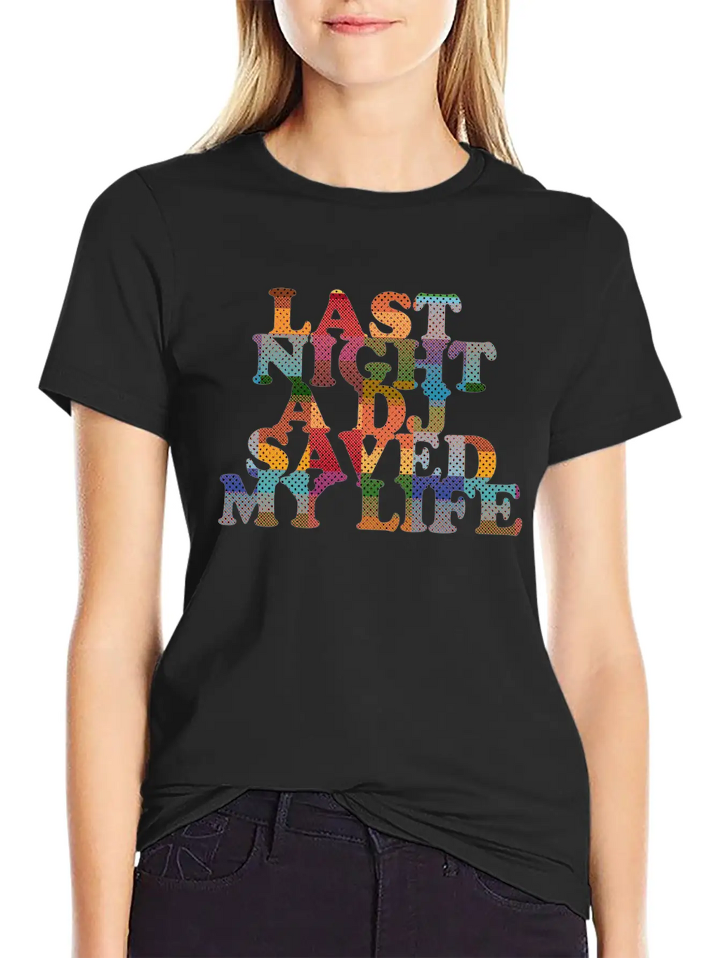 Last Night A Dj Saved My Life Classic Fit Graphic Tee For Daily Comfort – Unisex Cotton Shirt