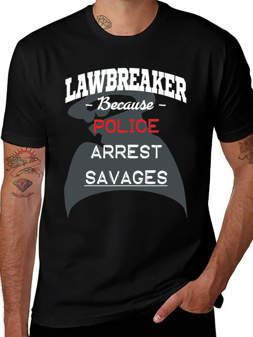 Lawbreaker Because Police Arrest SAVAGES Essential Cotton Tee For Daily Outfits – Unisex Style
