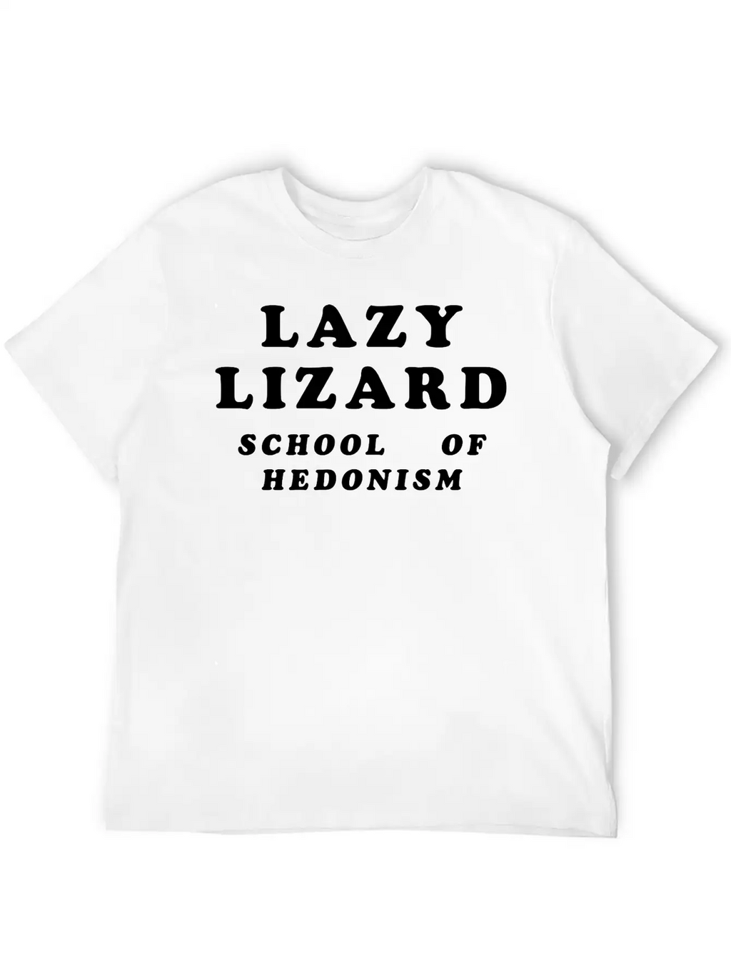 Lazy Lizard School Of Hedonism Unisex Casual T-Shirt – Clean Design For Daily Comfort