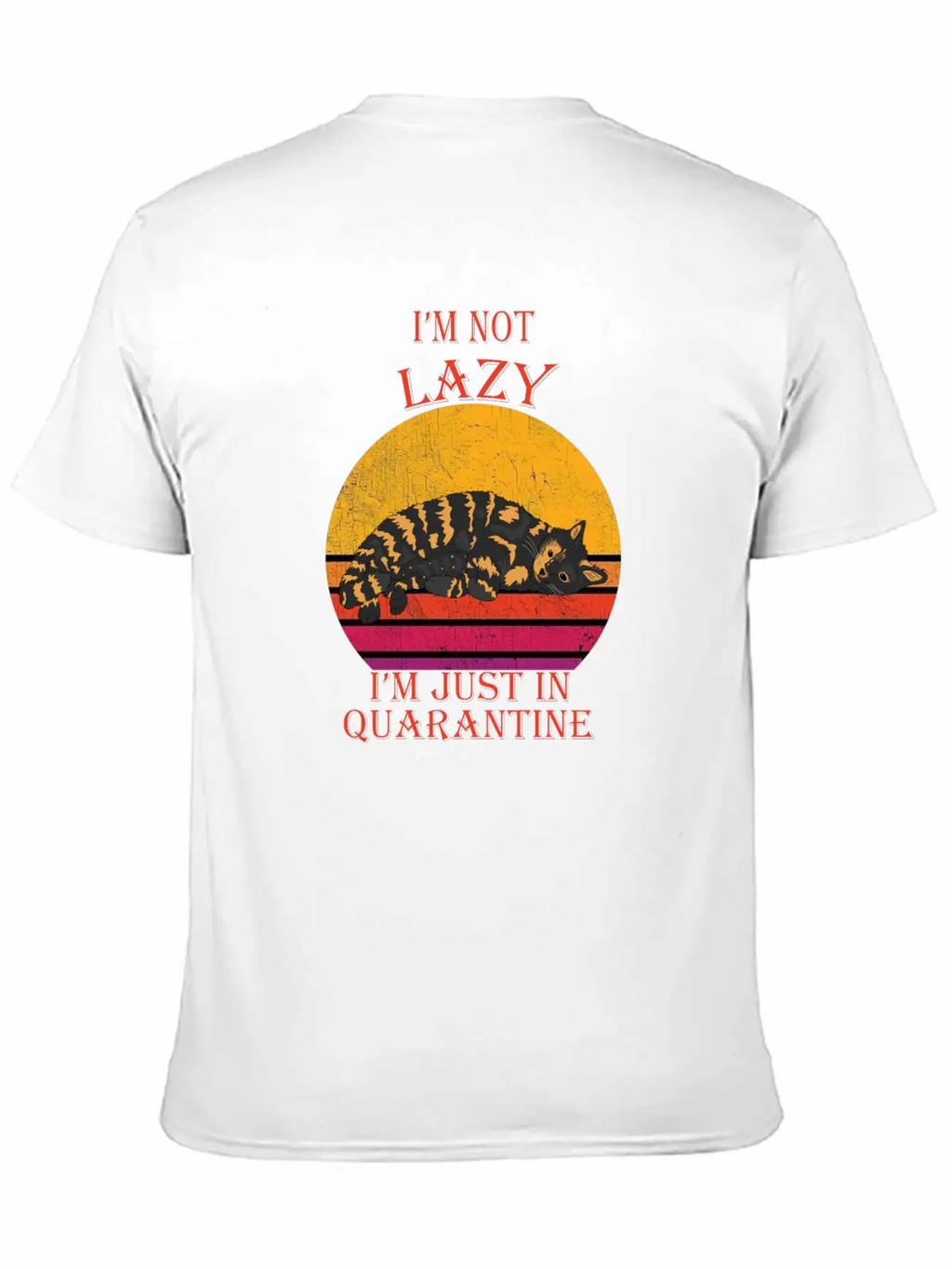 Lazy Quarantine Breathable Soft Cotton T-Shirt – Timeless Casual Look
