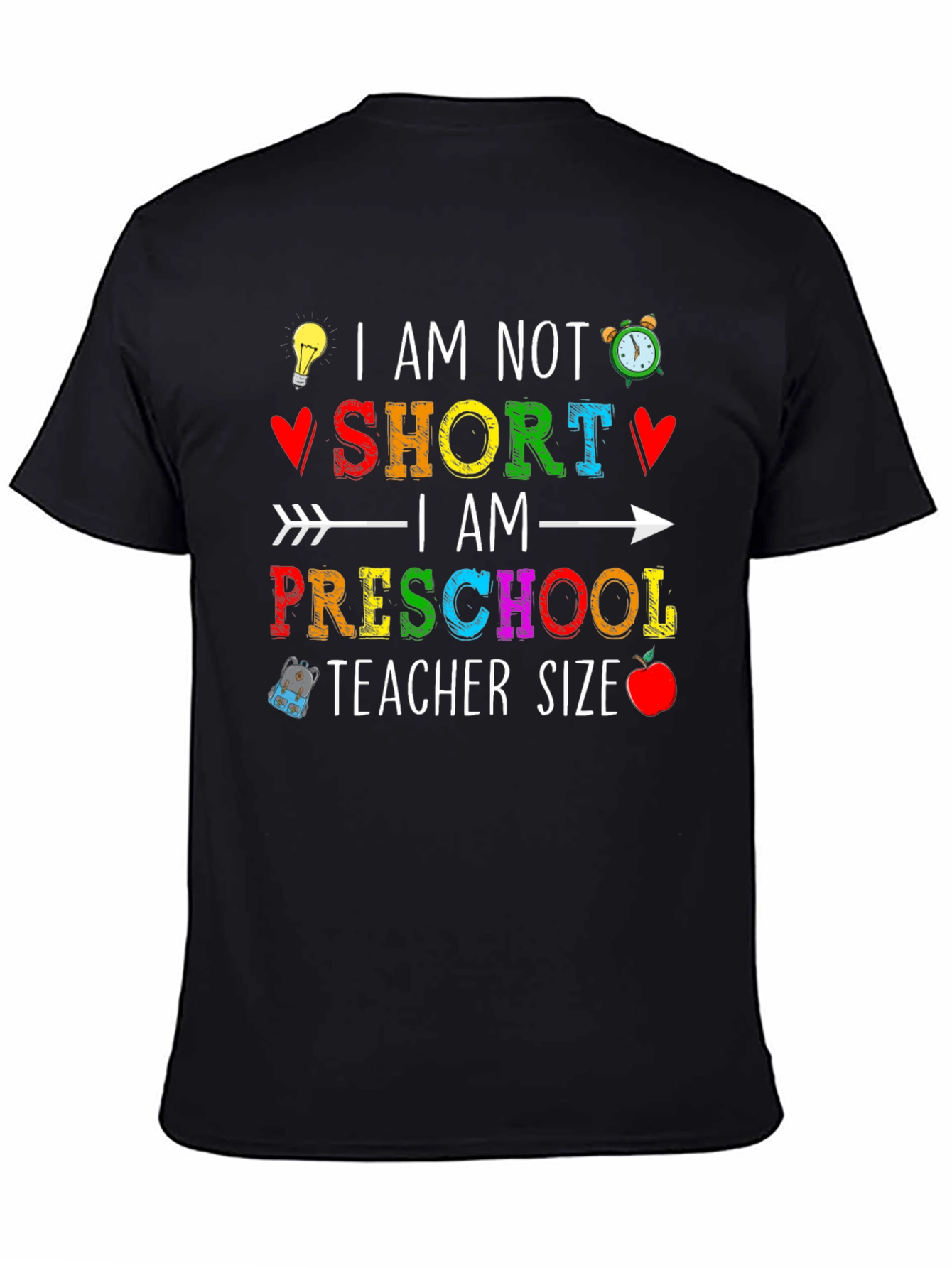 Preschool Teacher Size T-Shirt: Funny Teacher Apparel