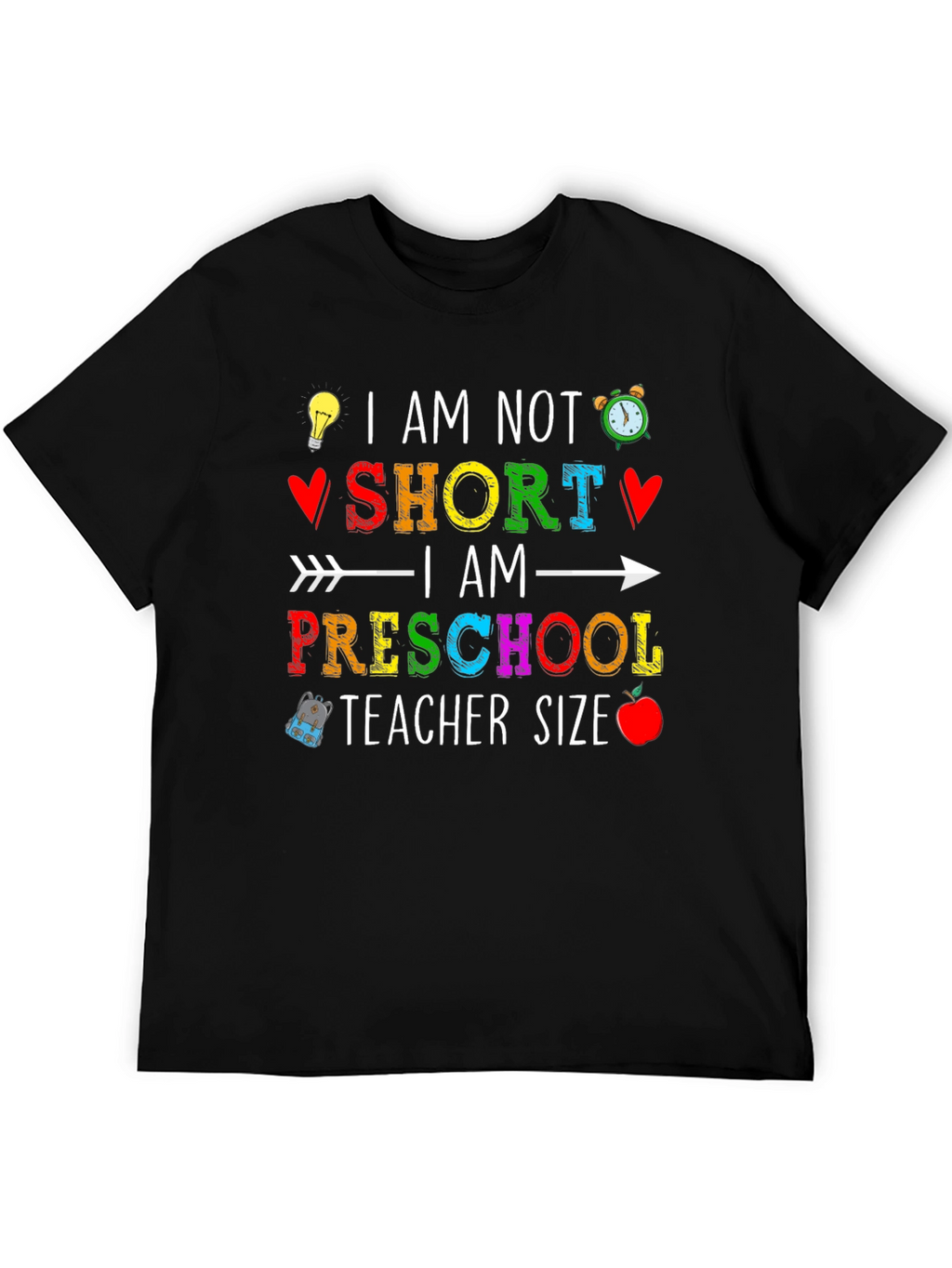 Preschool Teacher Size T-Shirt: Funny Teacher Apparel