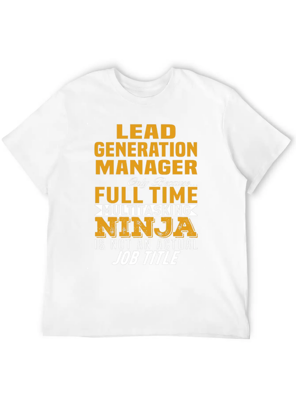 Lead Generation Manager Unisex Casual T-Shirt – Clean Design For Daily Comfort