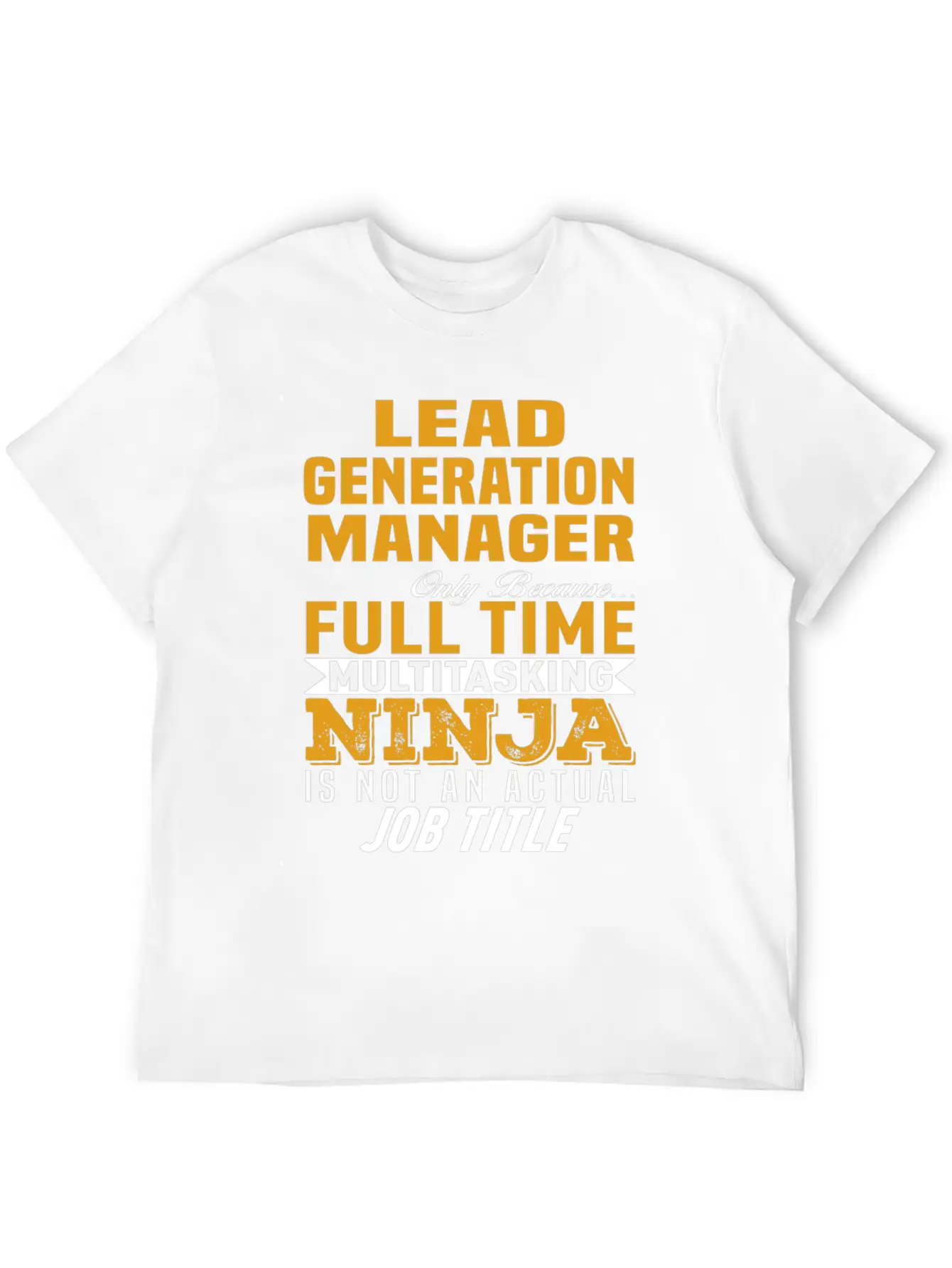 Lead Generation Manager Unisex Casual T-Shirt – Clean Design For Daily Comfort